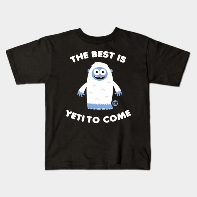 BEST YETI COME Kids T-Shirt by toddgoldmanart